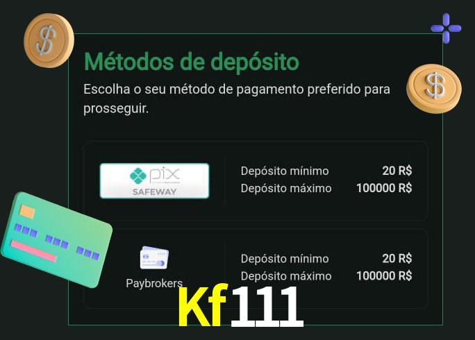 O cassino Kf111 oferece uma grande variedade de métodos de pagamento