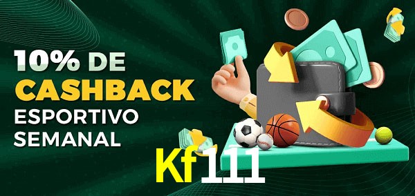 10% de bônus de cashback na Kf111